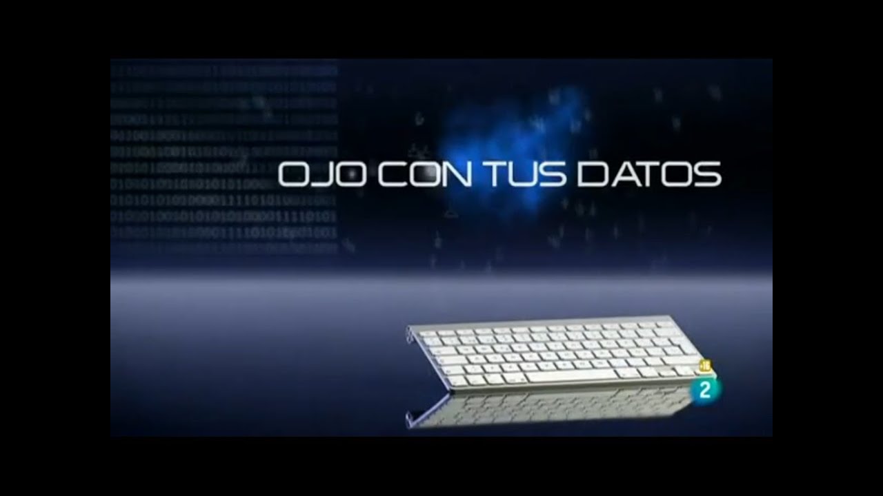 maxresdefault - Ojo con tus datos