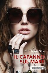 Ivana Sica – Il capanno sul mare (2026)