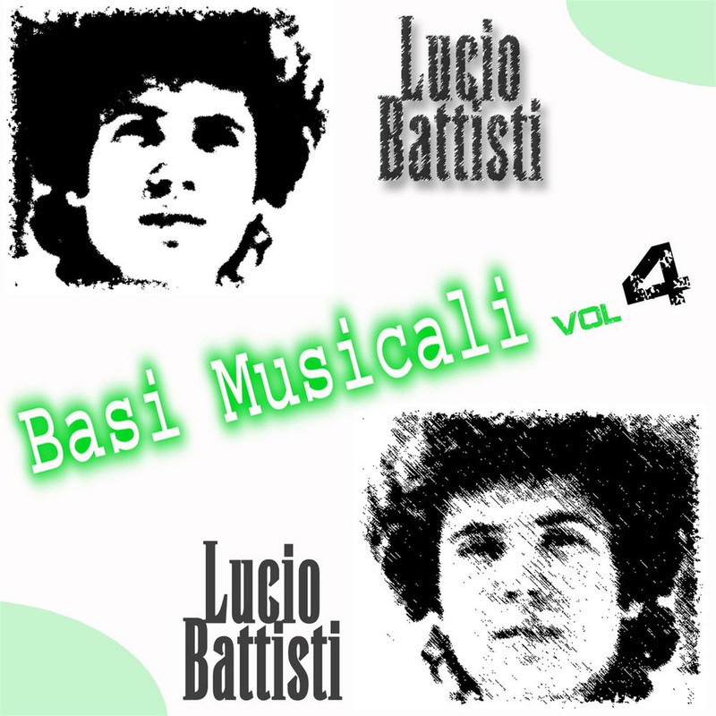 Lucio Battisti - Lucio Battisti - Basi Musicali, Vol  4 (Album, Canaria, 2006) mp3 320 Kbps
