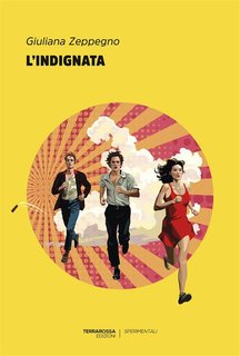 Giuliana Zeppegno - L'indignata (2024)