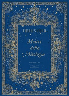 Charles Gould - Mostri della Mitologia (2024)
