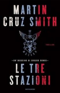 Martin Cruz Smith - Le tre stazioni (2011)