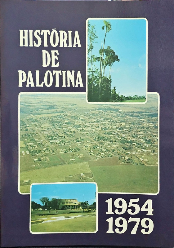 Capa do livro Hist&oacute;ria de Palotina
