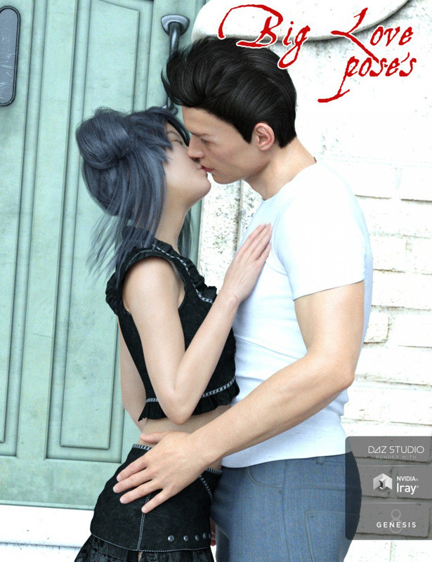 Big Love Poses for Genesis 8 Big Love Poses for Genesis 8
