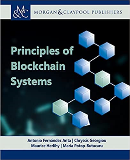 Principles of Blockchain Systems Principles of Blockchain Systems
