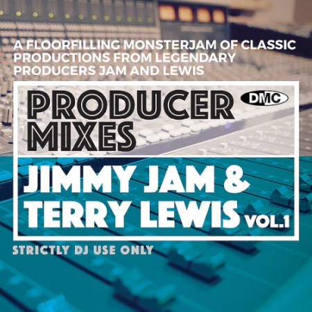 VA - DMC Producer Mixes Jimmy Jam & Terry Lewis Vol. 1 (2021)