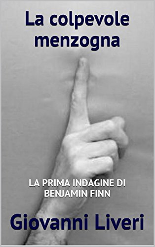 Giovanni Liveri – La colpevole menzogna (2014)