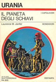 Laurence M. Janifer - Il pianeta degli schiavi (1978)