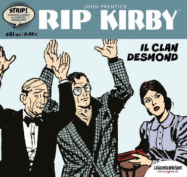 Strip! I grandi classici del fumetto americano 81 - Rip Kirby 61. Il clan Desmond (2024)