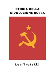 Lev Trotskij – Storia della Rivoluzione russa (2023)
