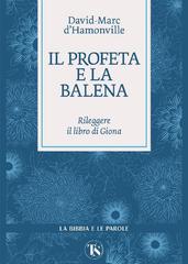 David-Marc d’Hamonville – Il profeta e la balena. Rileggere il libro di Giona (2026)