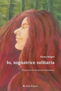 Elena Alupei - Io, sognatrice solitaria (2024)