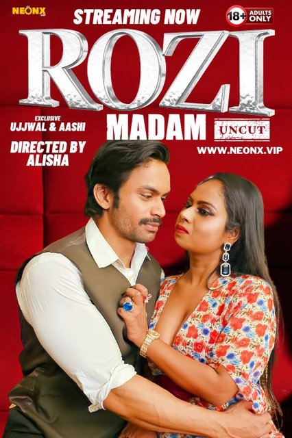 Rozi Madam (2024) Uncut NeonX Originals Short Film 720p WEB-DL H264 AAC 400MB Download