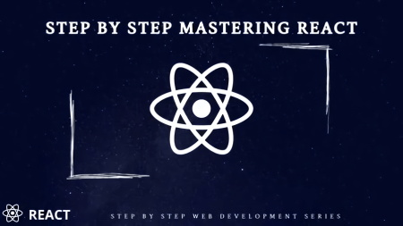 Step By Step Mastering React