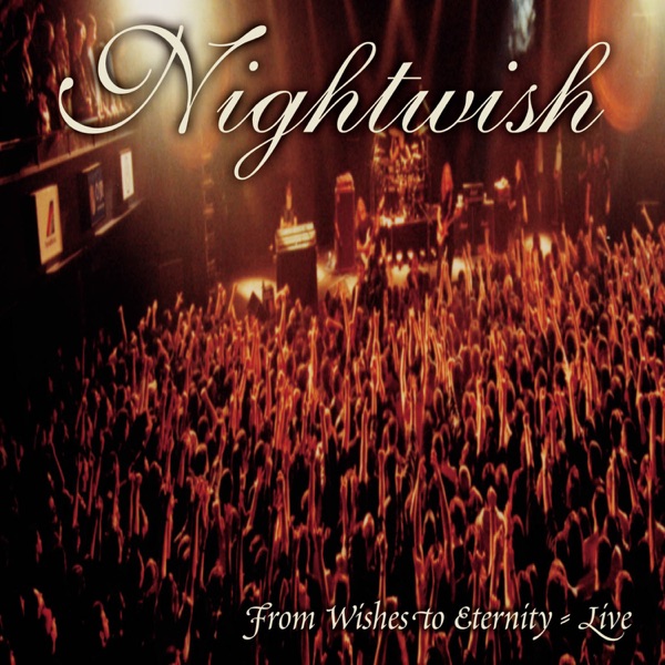 [Image: Nightwish-From-Wishes-To-Eternity-Live-2001.jpg]