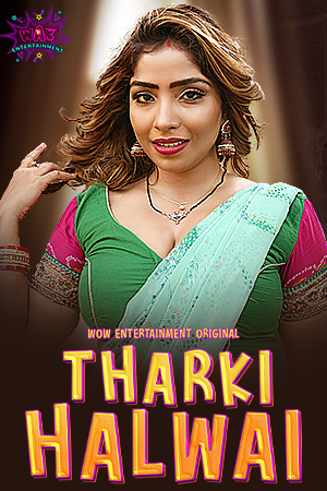 18+ Tharki Halwai (2023) UNRATED 720p HEVC HDRip WoW S01E01T02 Hot Series x265 AAC