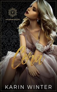 Karin Winter - I Miliardari Valeur Vol. 3. Cora (2024)