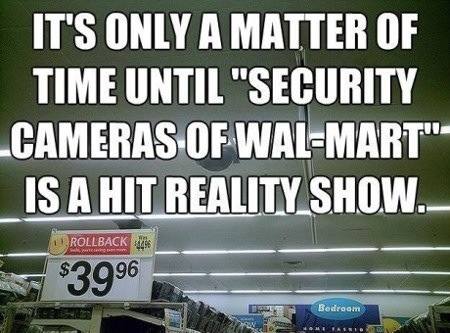 Funny-Memes-security-cameras-of-walmart.jpg