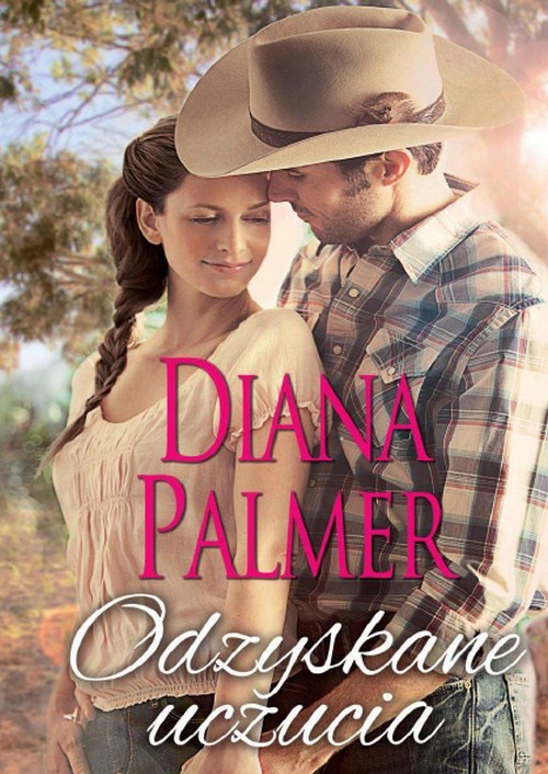 Odzyskane Uczucia - Diana Palmer