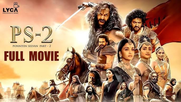 Ponniyin Selvan: Part II (2023) [Hindi-Tamil]