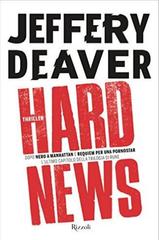 Jeffery Deaver – Hard News (2015)