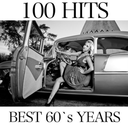 VA   Best 60's Years (100 Hits) (2014)