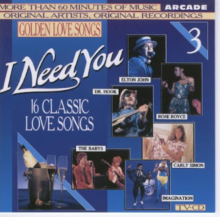 VA - Golden Love Songs Volume 3 - I Need You (16 Classic Love Songs) (1987)