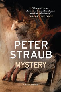 Peter Straub - Blue Rose Trilogy Vol. 2. Mystery (2022)