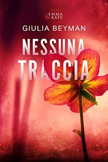 Giulia Beyman - Emma & Kate Vol. 8. Nessuna Traccia (2022)