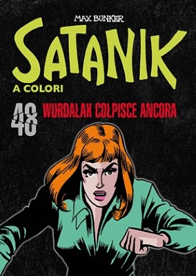 Satanik A Colori 48 - Wurdalak colpisce ancora (RCS 2023-06-