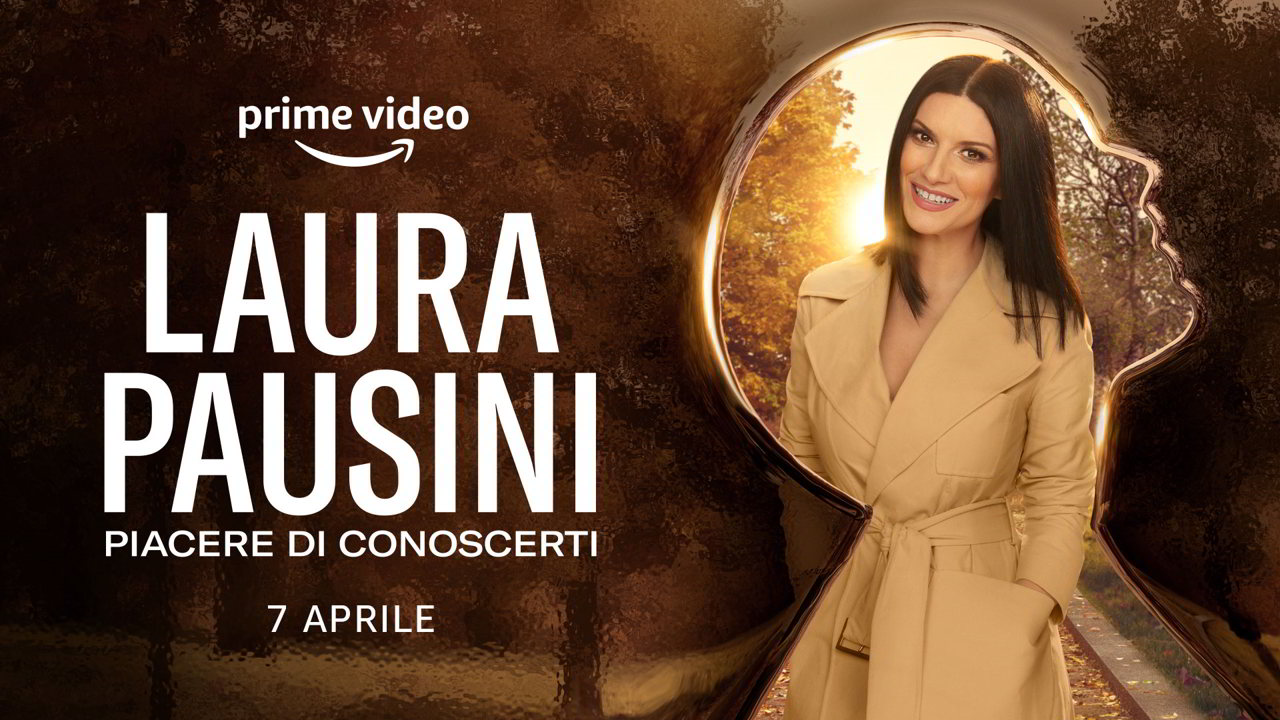 Laura Pausini - Piacere di conoscerti, il Poster del Film disponibile dal 7 aprile