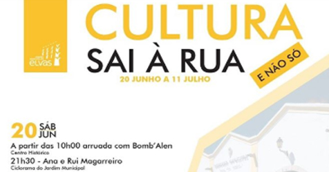 ELVAS: INICIATIVAS DA “CULTURA SAI À RUA” ADIADAS ELVAS: INICIATIVAS DA “CULTURA SAI À RUA” ADIADAS