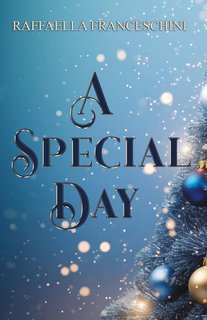 Raffaella Franceschini - A Special Day (2024)