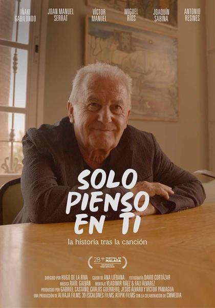 EL DOCUMENTAL “SOLO PIENSO EN TI”, DE HUGO DE LA RIVA, SE ESTRENA ESTE FIN DE SEMANA EN CINES
