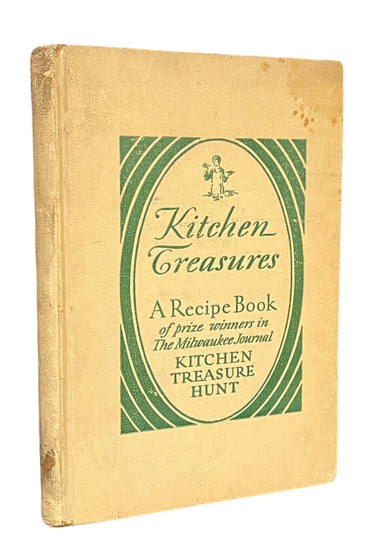 Image for Kitchen Treasures. A Recipe Book of Prize Winners in The Milwaukee Journal Kitchen Treasure Hunt. Kitchen Treasures. A Recipe Book of Prize Winners in The Milwaukee Journal Kitchen Treasure Hunt.