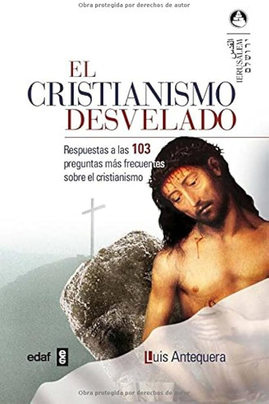 CRISTIANISMO DESVELADO  EL