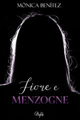 Mónica Benítez - Fiore e menzogne (2026)