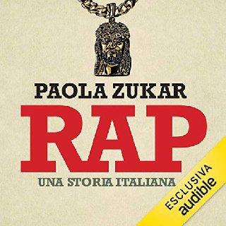 Paola Zukar - Rap. Una storia italiana (2020) .mp3 - 96 kbps