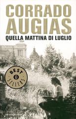 Corrado Augias – Quella mattina di luglio (2010)