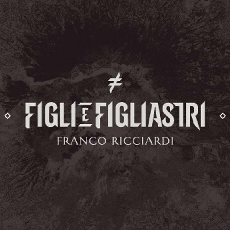 Franco Ricciardi - Figli e Figliastri [Album] (2014) .mp3 -320 Kbps