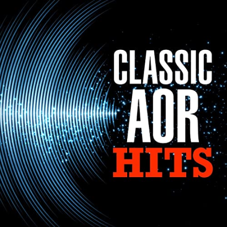VA - Classic AOR Hits (2017) CD-Rip