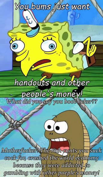 other people's money motherfucker rich crashed the economy