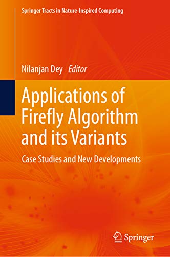 Applications of Firefly Algorithm and its Variants: Case Studies and New Developments