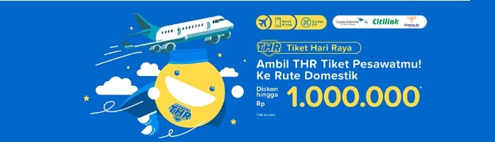 Promo THR Tiket Pesawat dengan diskon hingga Rp 1 juta