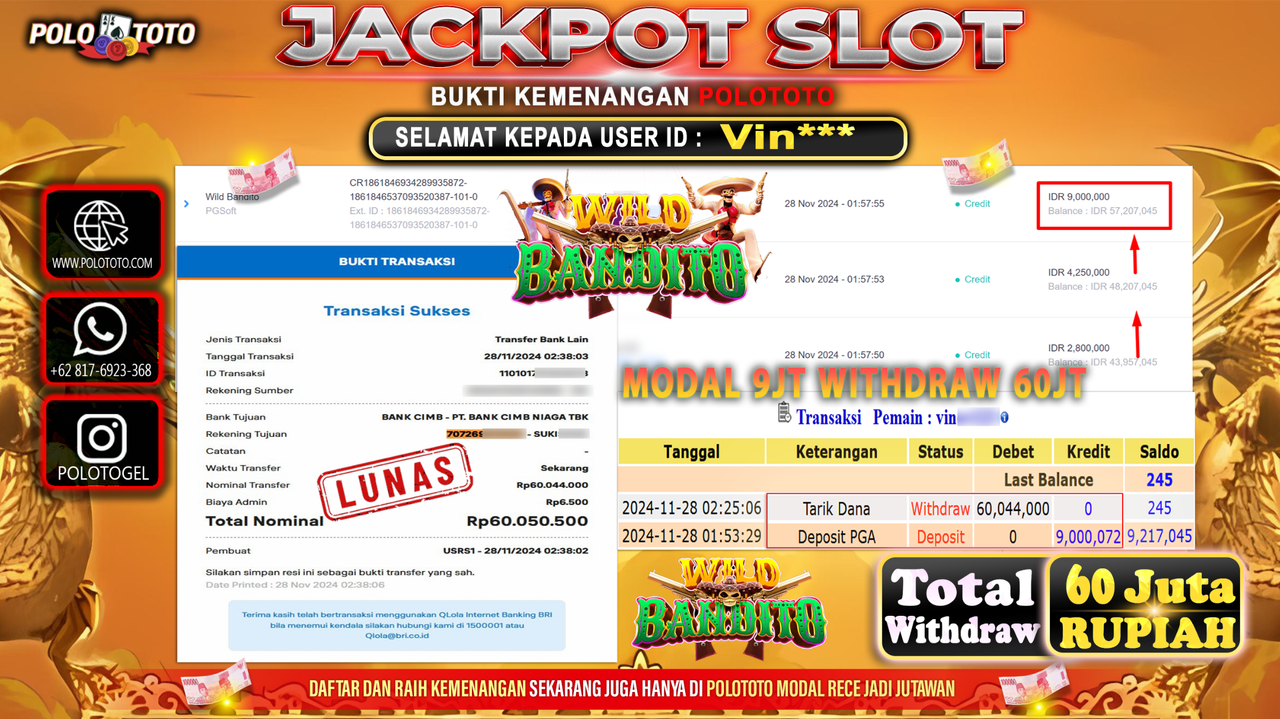 POLOTOTO JACKPOT SLOT WILD BANDITO Rp.60,000.000,-