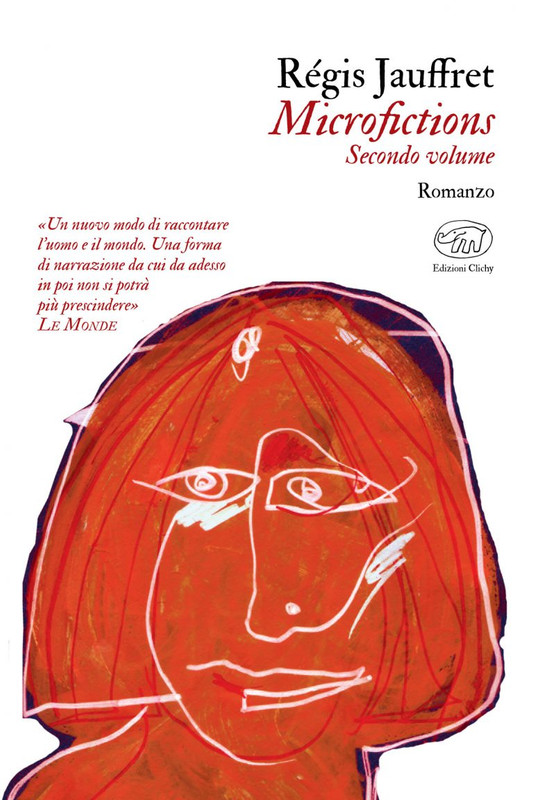 Régis Jauffret – Microfictions (Vol. 2) (2021)