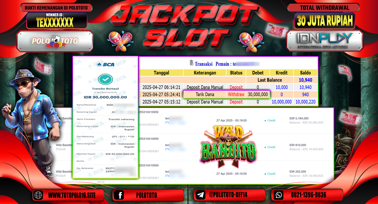 POLOTOTO JACKPOT SLOT WILD BANDITO Rp.30.000.000,-