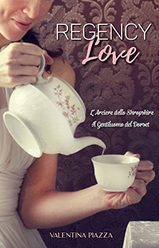Valentina Piazza - Regency Love (2021)