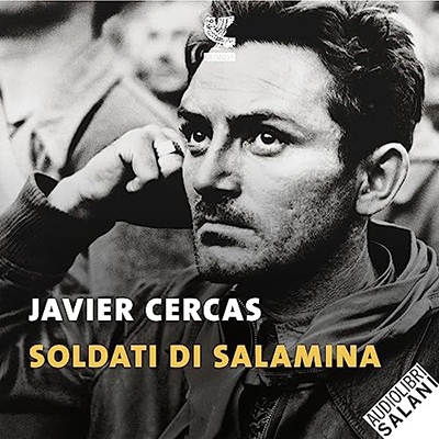 Javier Cercas - Soldati di Salamina (2023) (mp3 - 128 kbps)
