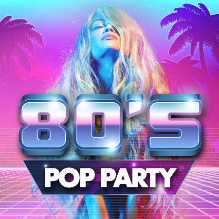 VA - 80's Pop Party (2018)